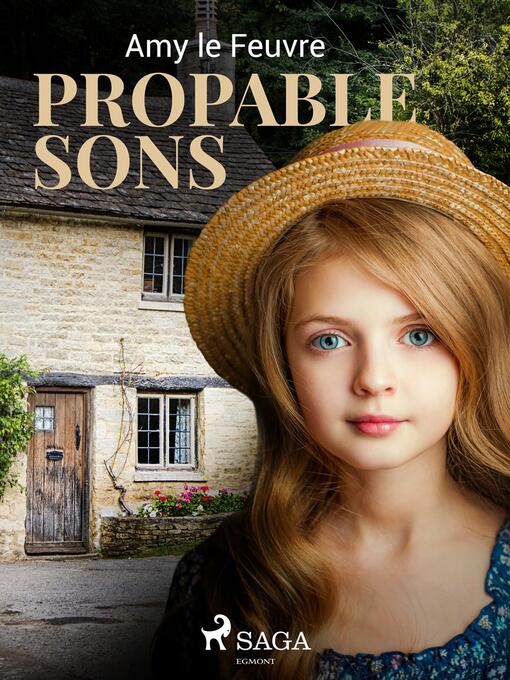 Titeldetaljer för Probable Sons av Amy Le Feuvre - Tillgänglig